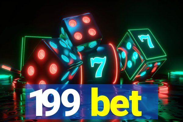 199 bet